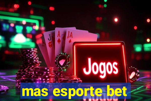 mas esporte bet